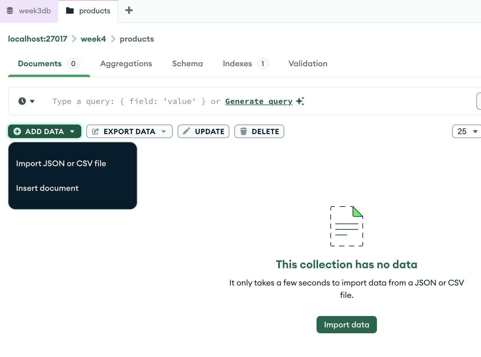 Compass showing the empty week4.products collection with the ADD DATA menu open, offering "Import JSON or CSV file" and "Insert document".
